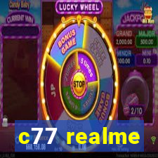 c77 realme